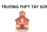 Trường THPT Tây Sơn Bình Định